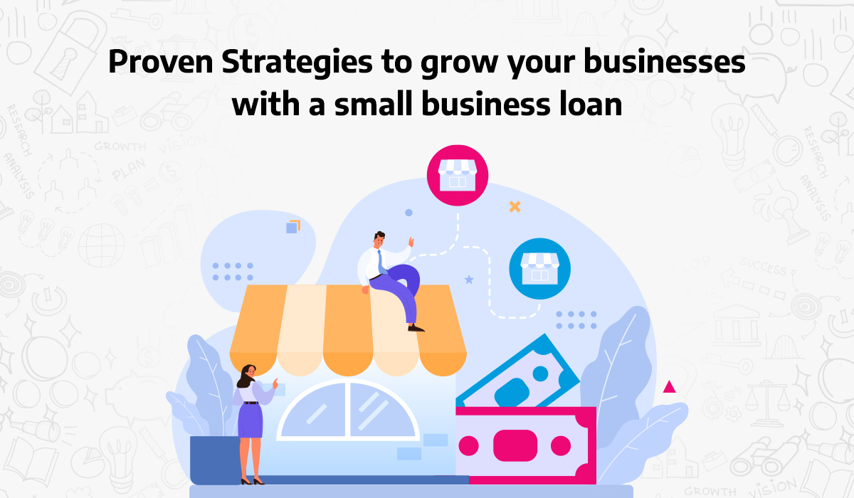 Proven-Strategies-to-grow-your-businesses-with-a-small-business-loan