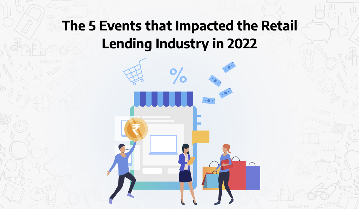 The 5 Events that Impacted the Retail Lending Industry in 2023