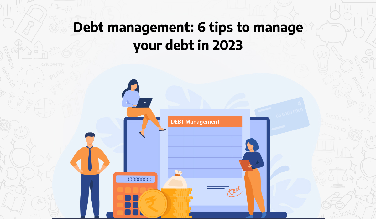 Debt-Management-6-Tips-to-Manage-Your-Debt-in-2023