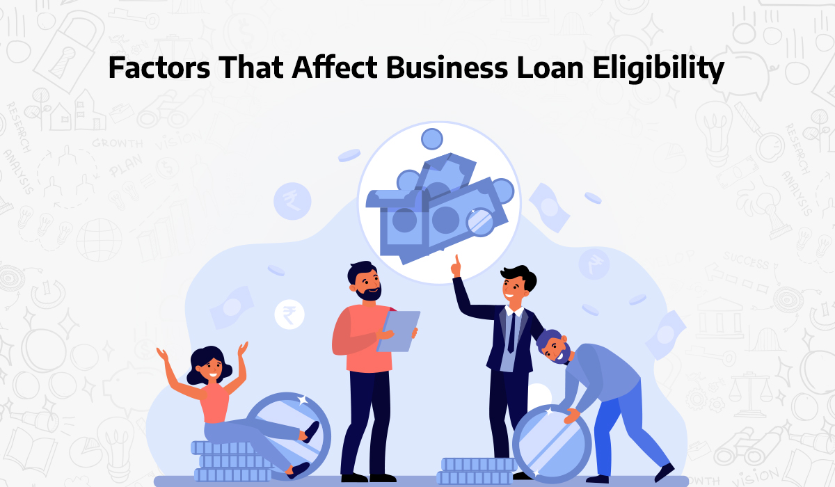 Factors-That-Affect-Business-Loan-Eligibility