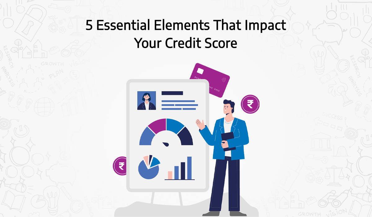 5-essential-elements-that-impact-your-credit-score
