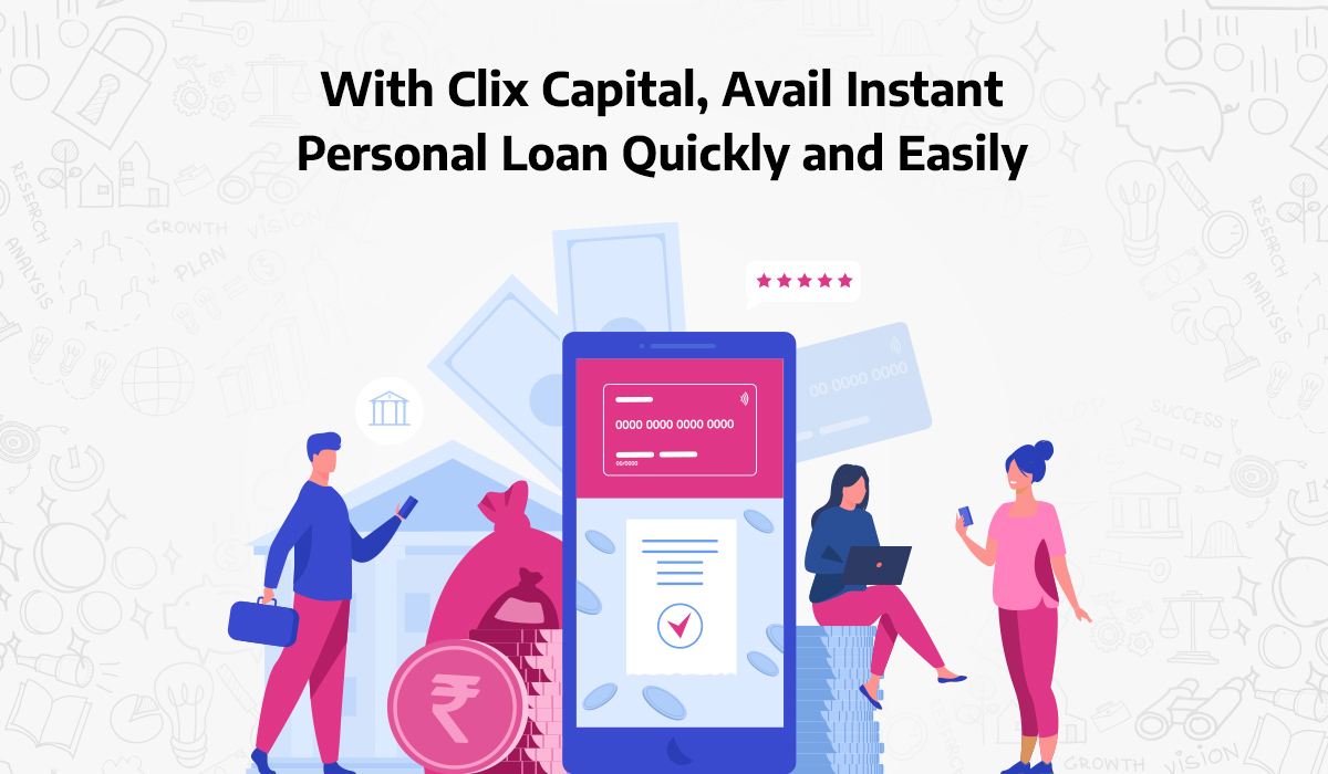 Avail-Instant-Personal-Loan-with-Clix-Capital