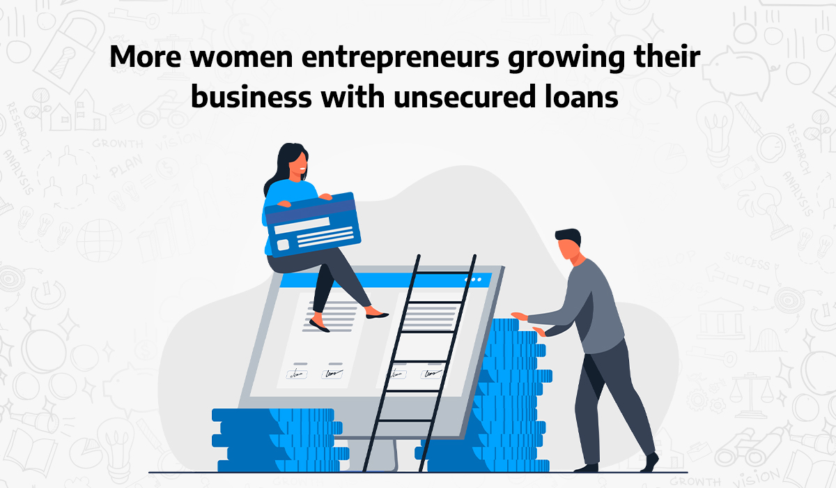 More women entrepreneurs growing their business with unsecured loans