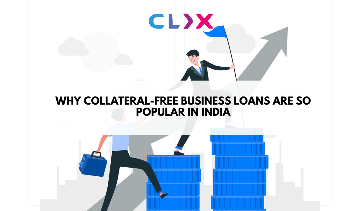 Why-Collateral-Free-Business-loans-are-so-Popular-in-India