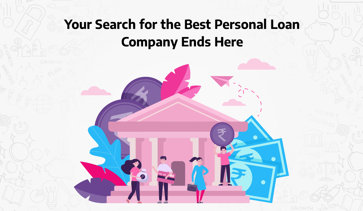 Your-Search-for-the-Best-Personal-Loan-Company-Ends-Here